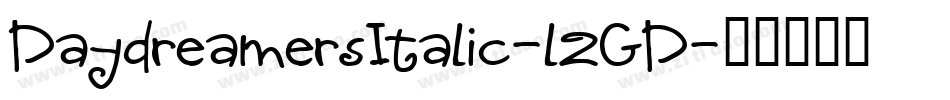 DaydreamersItalic-l2GD字体转换