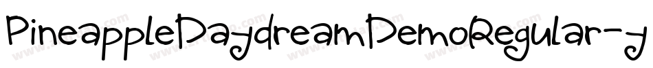 PineappleDaydreamDemoRegular-yoBZ字体转换