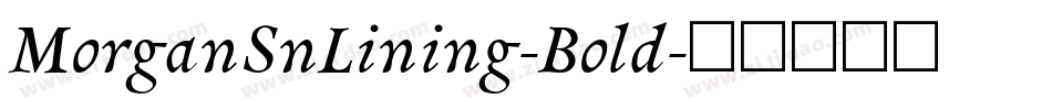 MorganSnLining-Bold字体转换