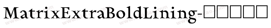 MatrixExtraBoldLining字体转换