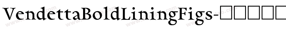 VendettaBoldLiningFigs字体转换