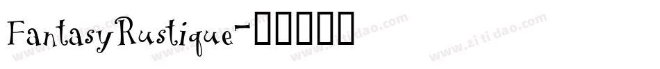 FantasyRustique字体转换