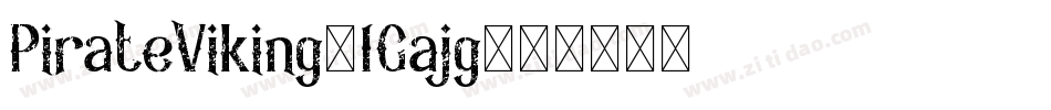 PirateViking-1Gajg字体转换