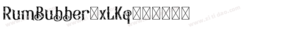 RumBubber-xLKq字体转换 RumBubber-xLKq字体转换