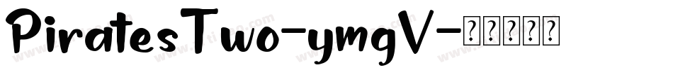 PiratesTwo-ymgV字体转换