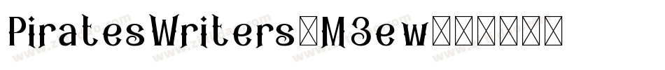 PiratesWriters-M3ew字体转换