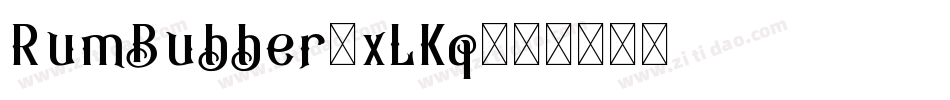 RumBubber-xLKq字体转换 RumBubber-xLKq字体转换