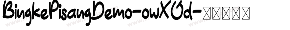BingkePisangDemo-owXOd字体转换