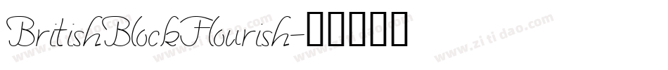 BritishBlockFlourish字体转换