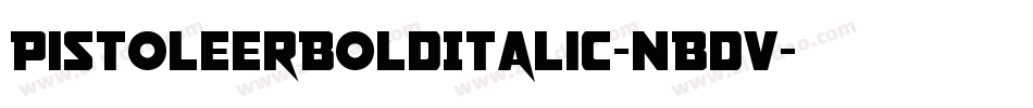 PistoleerBoldItalic-nBdV字体转换