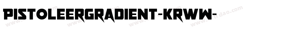 PistoleerGradient-KrwW字体转换