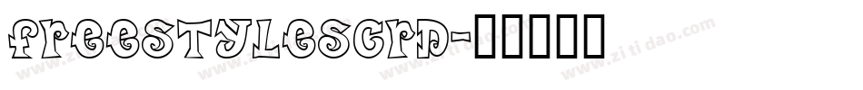 FreestyleScrD字体转换