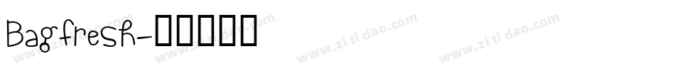 Bagfresh字体转换