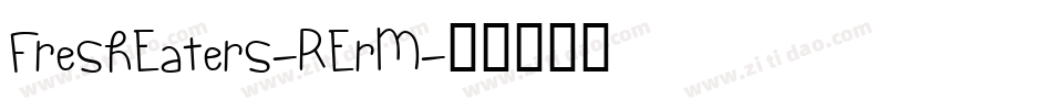 FreshEaters-RErM字体转换
