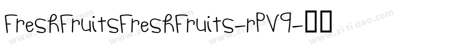 FreshFruitsFreshFruits-rPV9字体转换