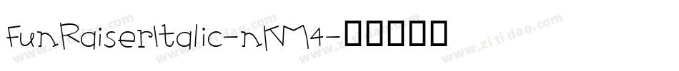 FunRaiserItalic-nKM4字体转换