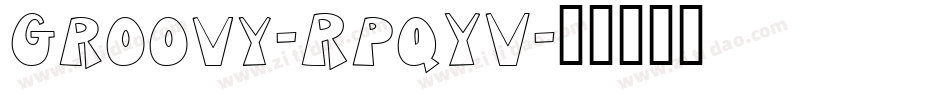 Groovy-RpqYV字体转换