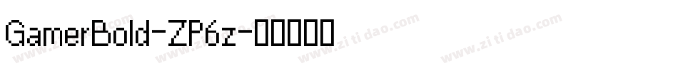 GamerBold-ZP6z字体转换