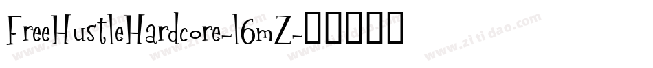 FreeHustleHardcore-l6mZ字体转换