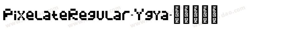 PixelateRegular-Ygya字体转换