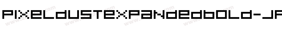 PixeldustExpandedBold-JppK字体转换