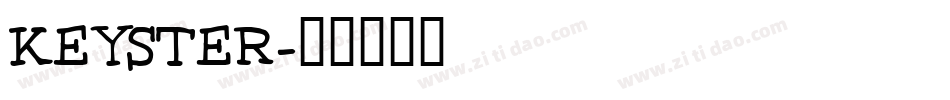 KEYSTER字体转换