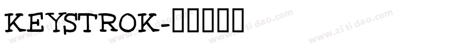 KEYSTROK字体转换