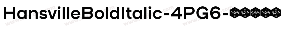 HansvilleBoldItalic-4PG6字体转换