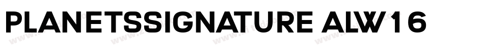 PlanetsSignature-ALw16字体转换 PlanetsSignature-ALw16字体转换