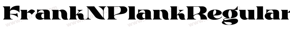 FrankNPlankRegular-9lRK字体转换