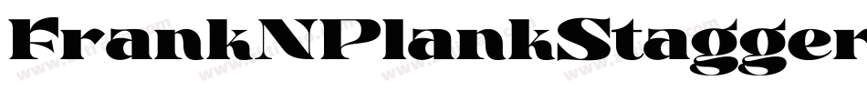 FrankNPlankStaggered-Xp1P字体转换