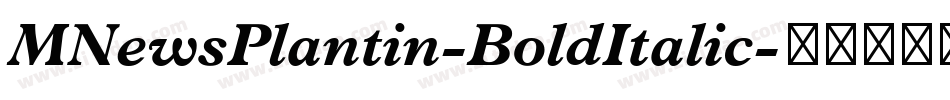 MNewsPlantin-BoldItalic字体转换