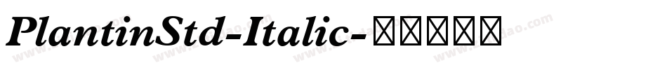 PlantinStd-Italic字体转换