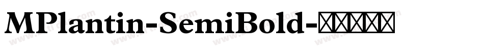 MPlantin-SemiBold字体转换