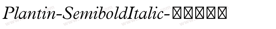 Plantin-SemiboldItalic字体转换