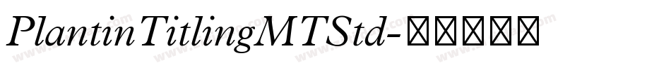 PlantinTitlingMTStd字体转换