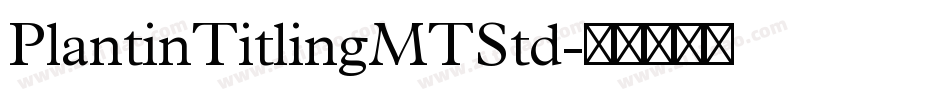 PlantinTitlingMTStd字体转换