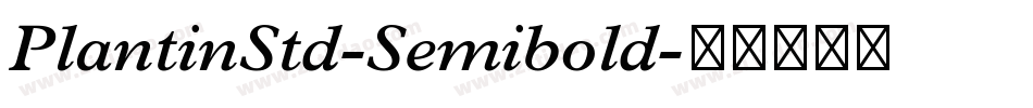 PlantinStd-Semibold字体转换