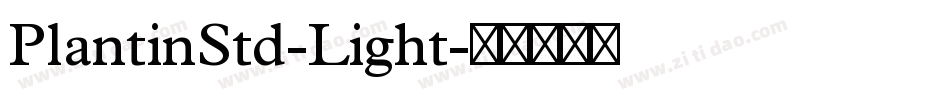 PlantinStd-Light字体转换