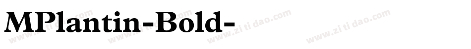 MPlantin-Bold字体转换