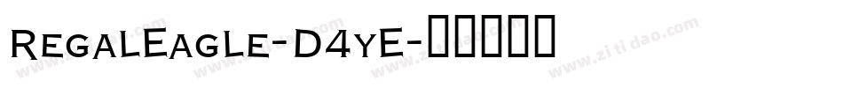 RegalEagle-D4yE字体转换