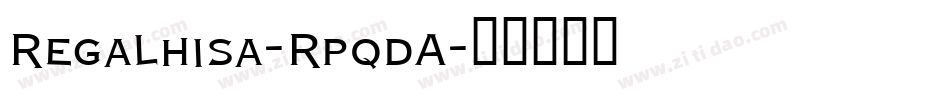 Regalhisa-RpqdA字体转换