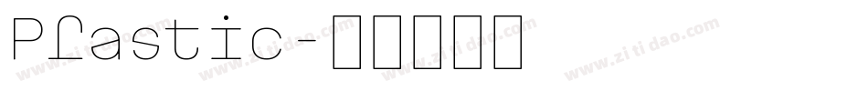 Plastic字体转换