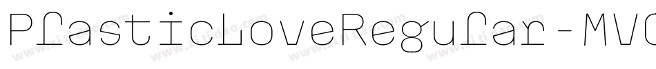 PlasticLoveRegular-MVO9v字体转换