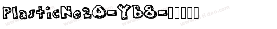 PlasticNo20-YB8字体转换