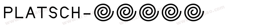 PLATSCH字体转换