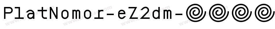 PlatNomor-eZ2dm字体转换