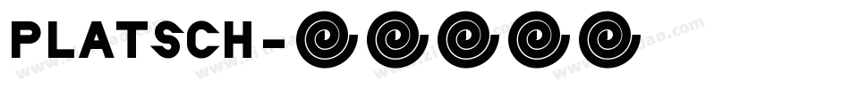 PLATSCH字体转换