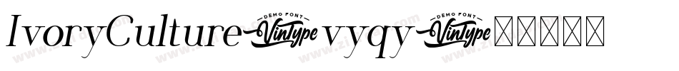 IvoryCulture-vyqy字体转换