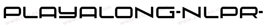 Playalong-nlPR字体转换